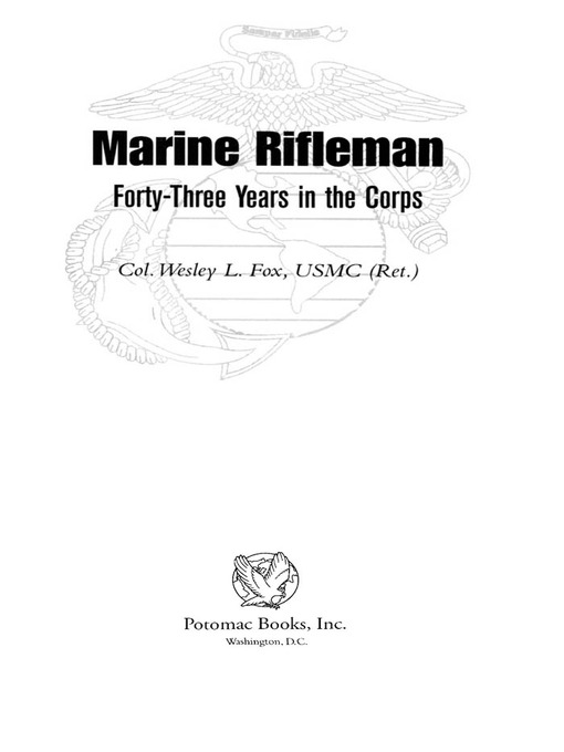 Title details for Marine Rifleman by Col. Wesley L. Fox, USMC - Wait list